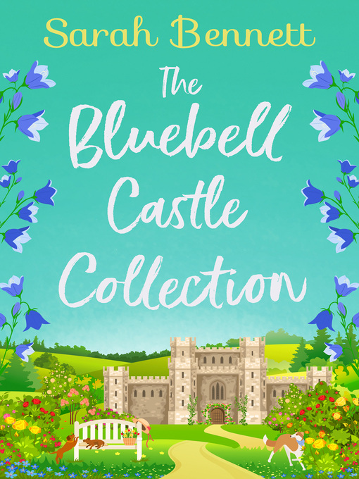 Title details for The Bluebell Castle Collection by Sarah Bennett - Available
